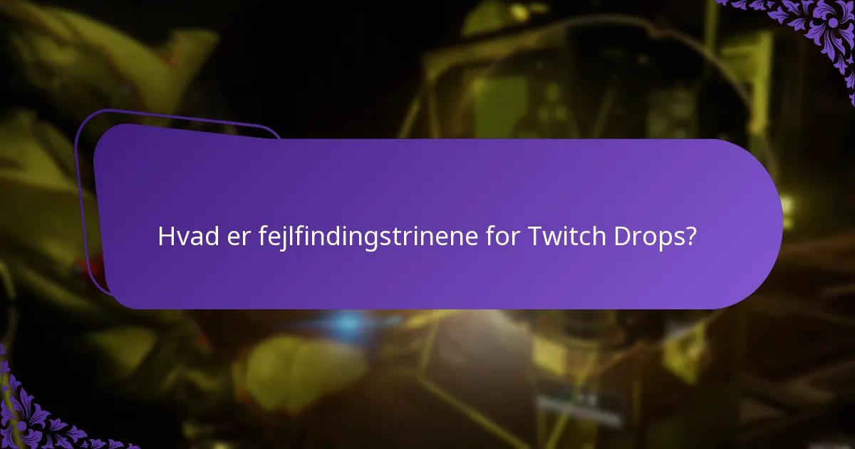 Hvordan kan jeg se min Twitch Drops belønningshistorik?