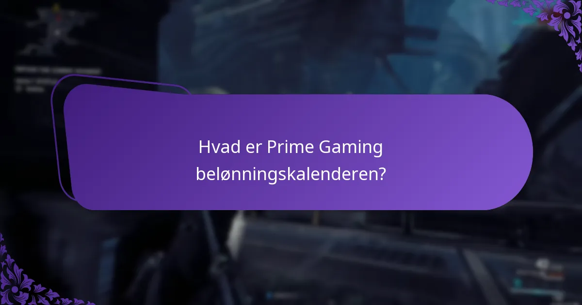 Hvor længe varer Prime Gaming pakker?