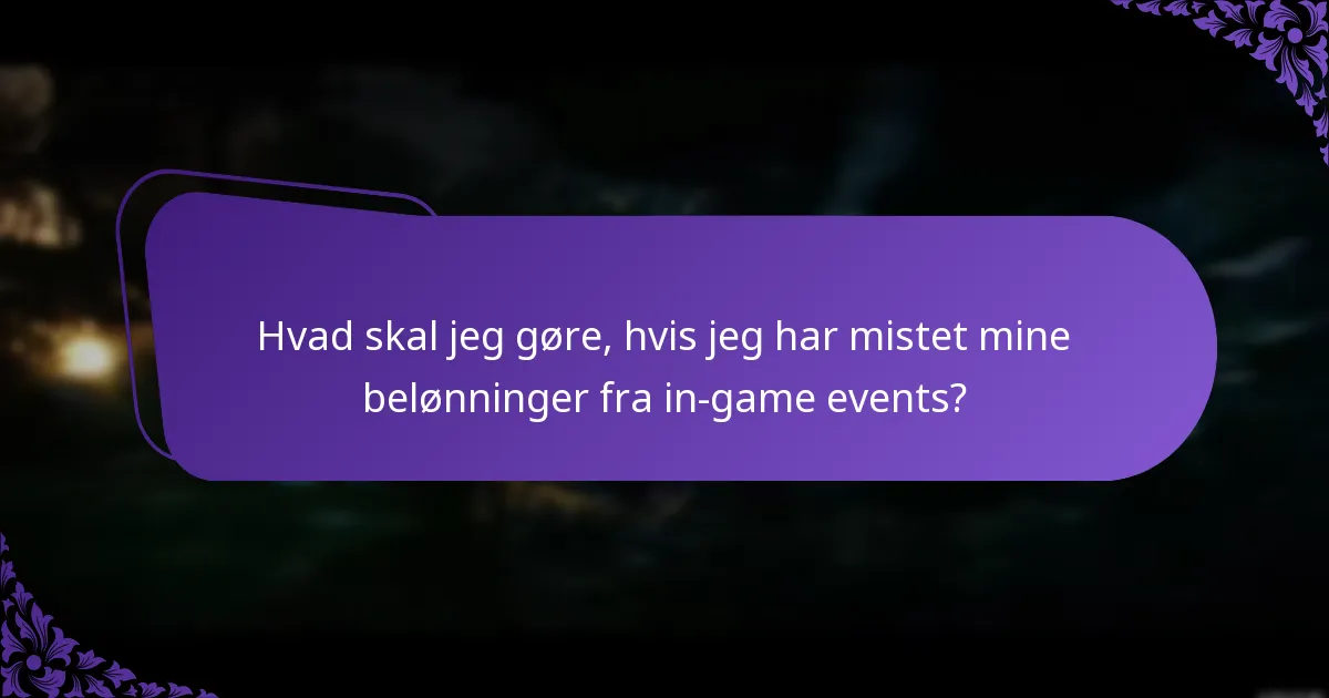 Hvordan kan jeg fejlfinde mine krav om belønninger fra in-game events?