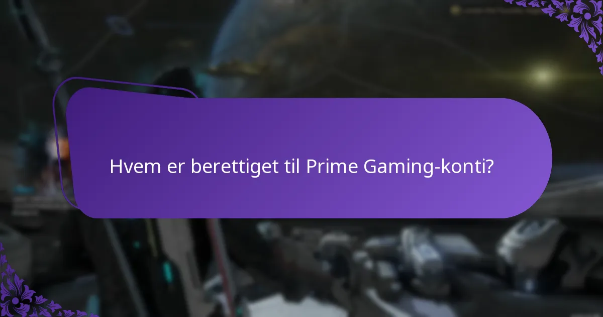 Hvordan forbedrer Prime Gaming seerengagementet?