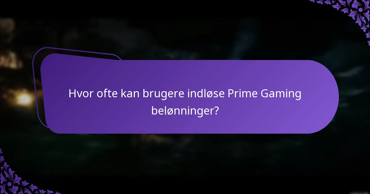 Hvordan indløser man Prime Gaming belønninger effektivt?