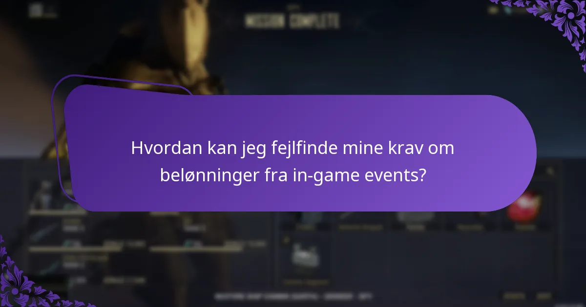 Hvordan kontakter jeg support for belønninger fra in-game events?