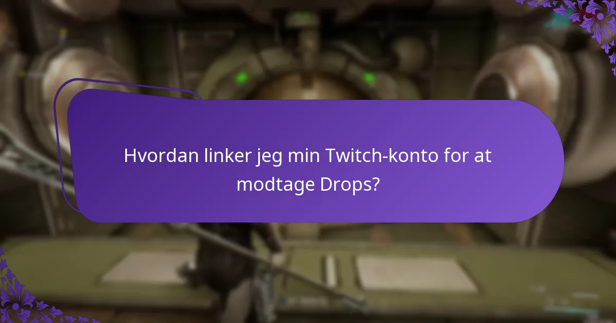 Hvordan sporer jeg mine fremskridt med Twitch Drops?